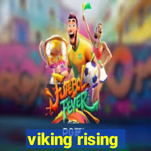 viking rising