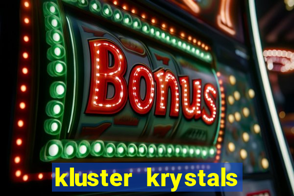 kluster krystals megaclusters slot