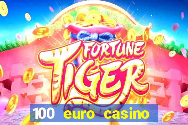 100 euro casino bonus ohne einzahlung