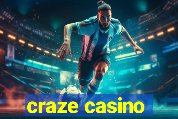 craze casino