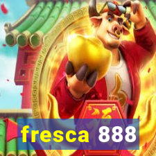 fresca 888