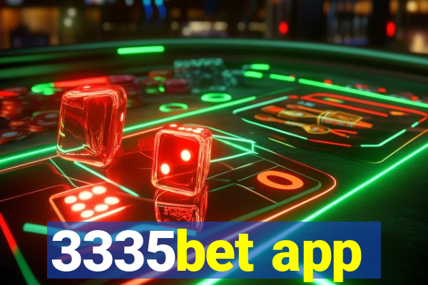 3335bet app