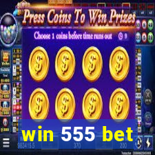 win 555 bet