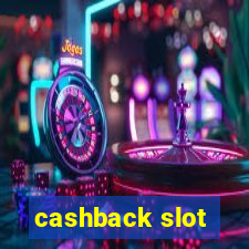 cashback slot