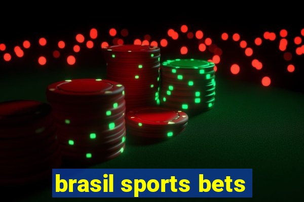 brasil sports bets