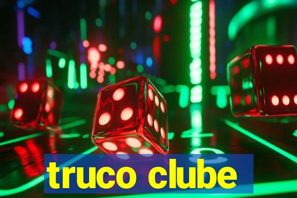 truco clube