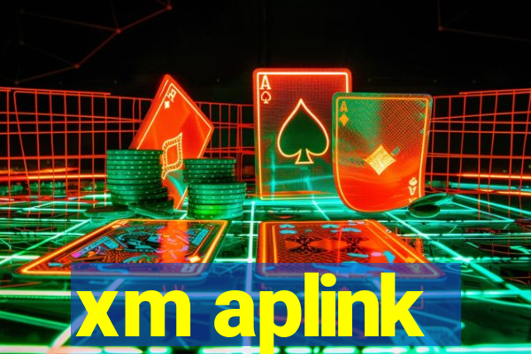 xm aplink