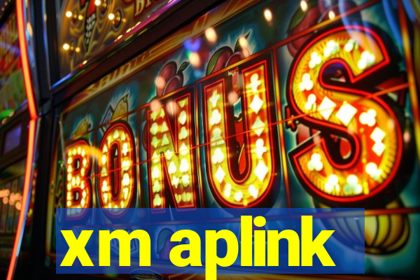 xm aplink