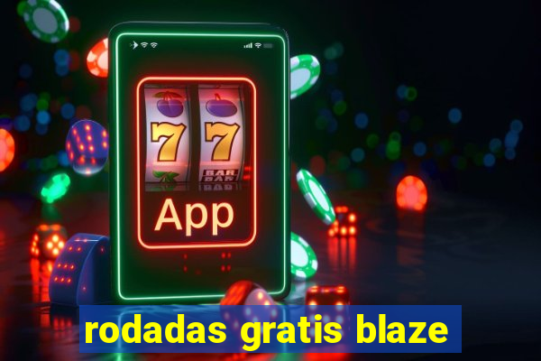 rodadas gratis blaze