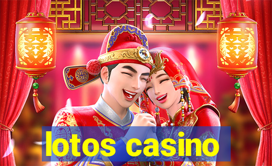 lotos casino