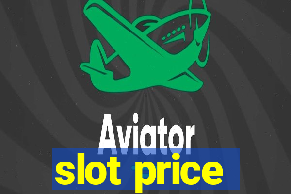 slot price