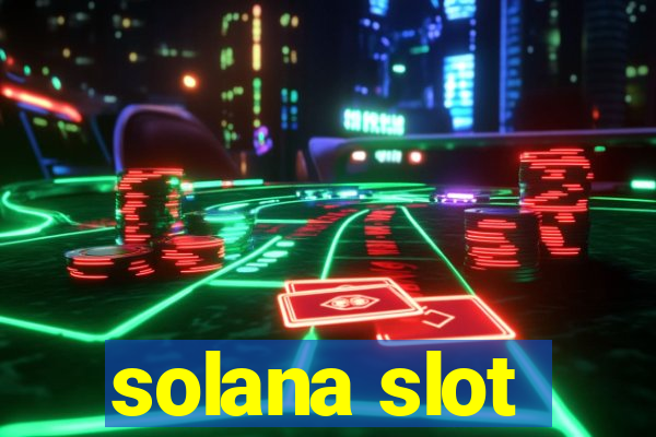 solana slot