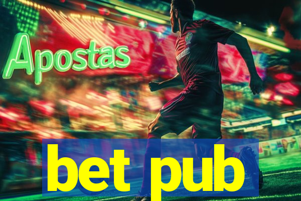 bet pub