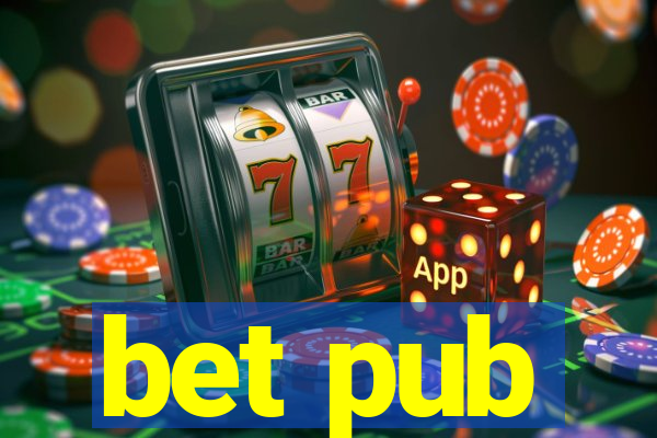 bet pub