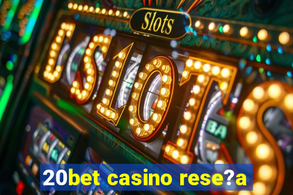 20bet casino rese?a