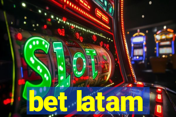 bet latam