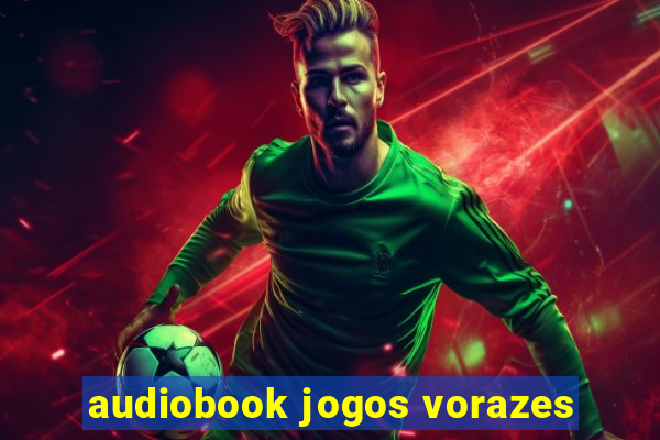 audiobook jogos vorazes