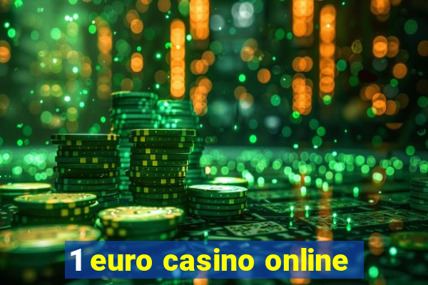 1 euro casino online