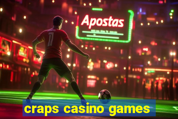 craps casino games