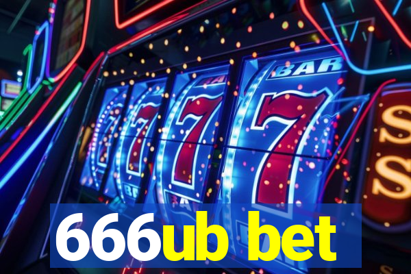 666ub bet