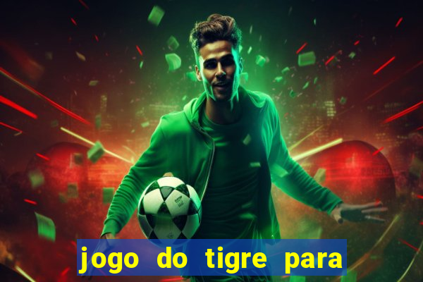 jogo do tigre para ganhar dinheiro no pix