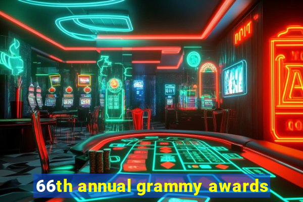 66th annual grammy awards