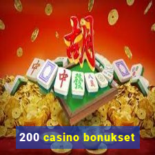 200 casino bonukset