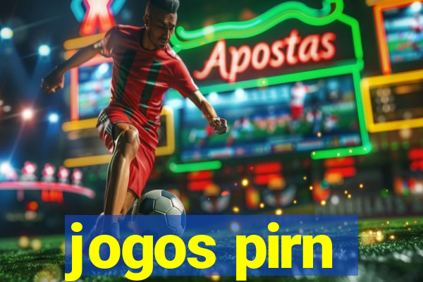 jogos pirn