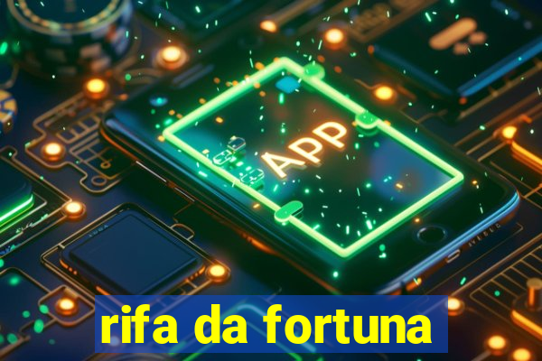 rifa da fortuna