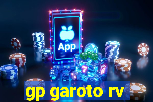 gp garoto rv