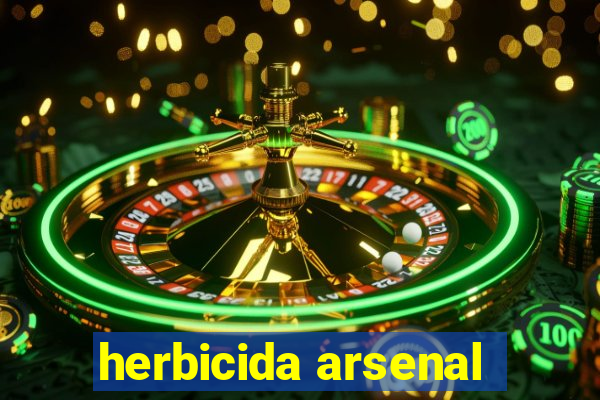 herbicida arsenal