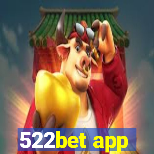 522bet app