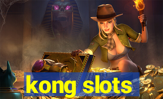 kong slots