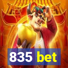 835 bet