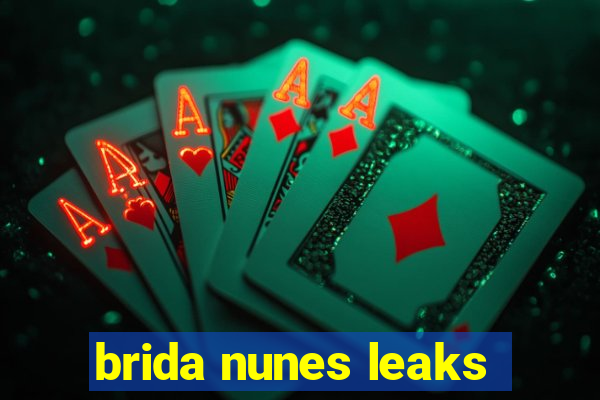 brida nunes leaks