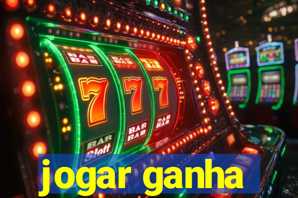 jogar ganha