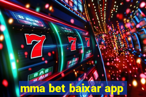 mma bet baixar app