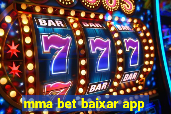 mma bet baixar app