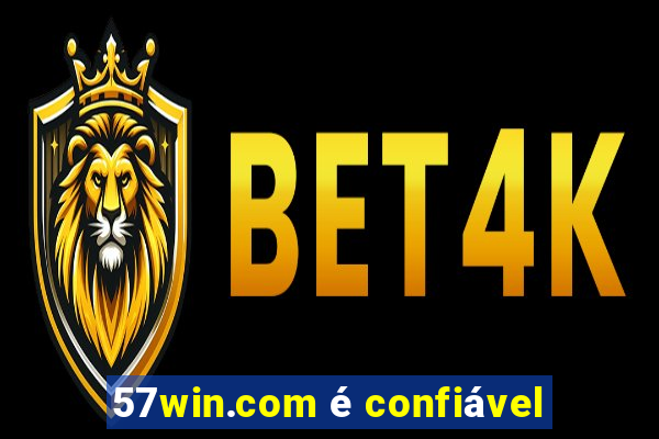 57win.com é confiável