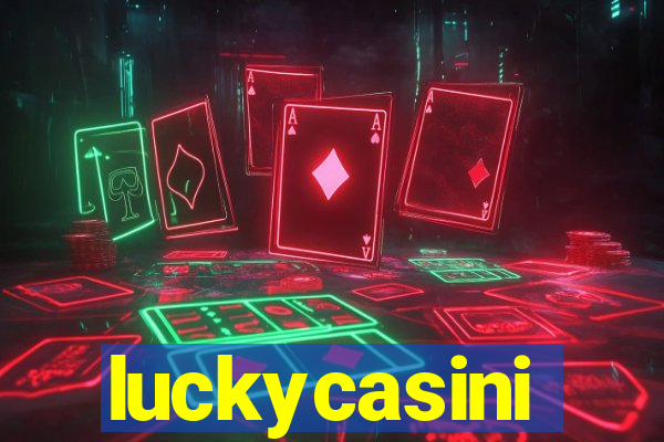 luckycasini