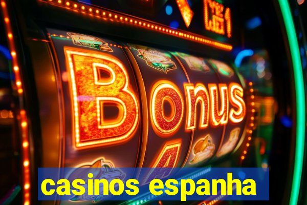 casinos espanha