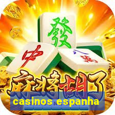 casinos espanha