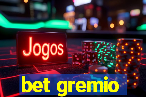 bet gremio