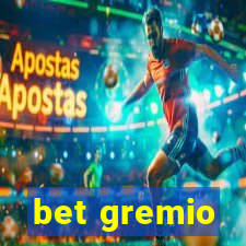 bet gremio