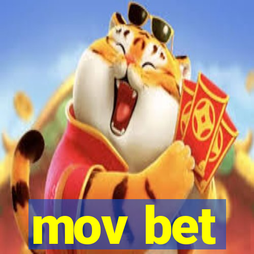 mov bet