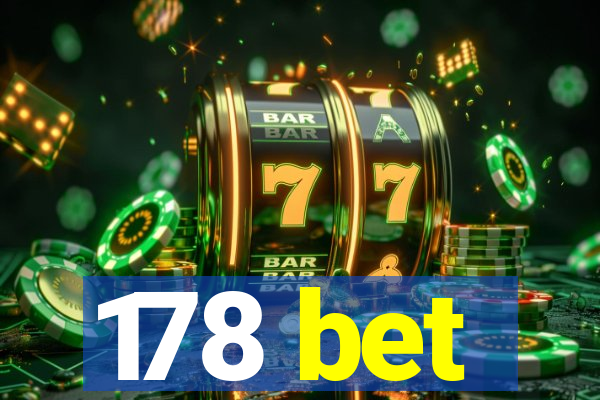 178 bet