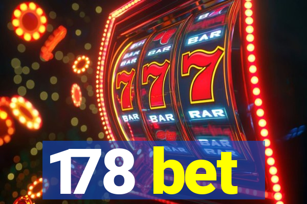 178 bet