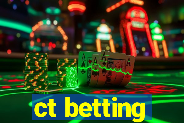 ct betting