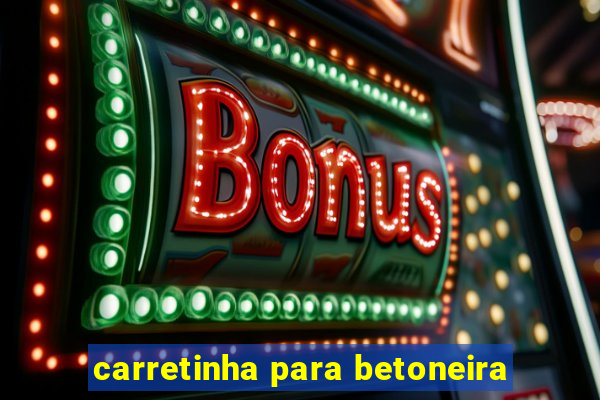 carretinha para betoneira