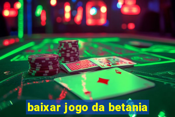 baixar jogo da betania